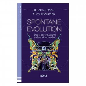 Spontane Evolution von Bruce Lipton